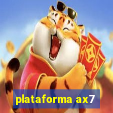 plataforma ax7